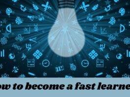 How to become a fast learner