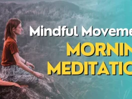 mindful movement morning meditation